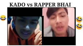 BHUTANESE rapperKADO vs RAPPER BHAI [upl. by Ecinna]