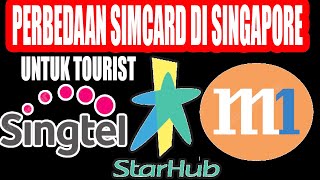 MURAH POL Perbedaan Simcard Singtel Starhub M1 di Singapore untuk Turis Kuota Murah Backpacker [upl. by Llennyl141]