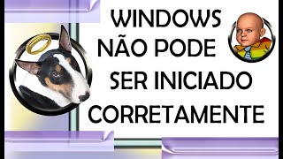 Windows não pode ser iniciado corretamente Somente para técnicos [upl. by Kip690]