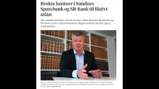 Del 8 Den Sort Dragen i Rogaland Brukte kontoer i Sandnes Sparebank og SRBank til fiktivt utlån [upl. by Idel620]