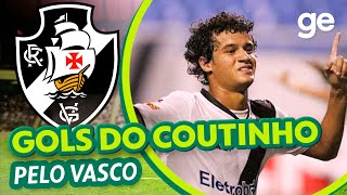 TODOS OS GOLS DE COUTINHO PELO VASCO  Listas  geglobo [upl. by Attenreb]