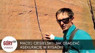 Maciej Ciesielski Jak osadzać asekurację w rysach Kości friendy tricamy [upl. by Noll]