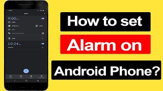 How to set alarm on Android Phone Step by step Guide [upl. by Aicelet]