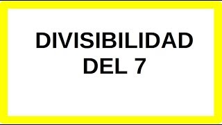 Divisibilidad del 7 [upl. by Nicolea88]