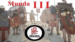 III BATALLA de MUNDA con la Legio VIIII A Hispania Romana [upl. by Lief]