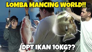 LOMBA MANCING Bareng WORLD Siapa Yg Bisa Dpt IKAN 10 KG  Part 2 [upl. by Zuckerman]