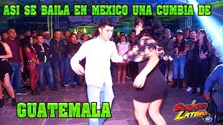 MIRA COMO SE BAILA UNA CUMBIA DE GUATEMALA EN LA CDMX SONIDO SIBONEY  EX BALNARIO OLIMPICO 2018 [upl. by Ettevahs]