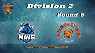 Atlasbasket  Div 2Round 6  MAVERICKS vs BRICKLAYERS [upl. by Yonah]