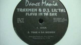 Traxmen amp DJ Lil Tal  SEGA♪ Flava In Ya Ear [upl. by Otreblasiul]