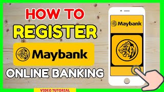 Maybank Online Banking How to Register to Maybank Bank  Maybank2u Account [upl. by Brouwer698]