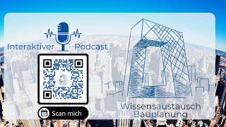 000 Interaktiver Podcast der Bauplanung  Wissensaustausch Bauplanung [upl. by Puna]