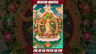 Widome Mantra From Holly Cave Om Ara Patsa Na Dhi  Manjushree Buddhisatva Mantra [upl. by Prescott]