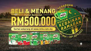 Sertai Peraduan Beli amp Menang MILO®️ dan berpeluang memenangi hadiah menarik berjumlah RM500000 [upl. by Imaj]