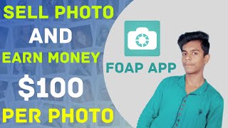 Sell Photos and Earn Money  Photo Sell Earn Money App  Foap App  Foap [upl. by Inalawi]