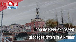 Joop de Beer exposeert stadsgezichten in Alkmaar [upl. by Bobine]