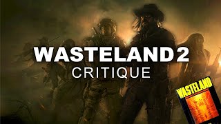 Wasteland 2 amp Wasteland Critique  A History of Isometric CRPGs Episode 11 [upl. by Coco]