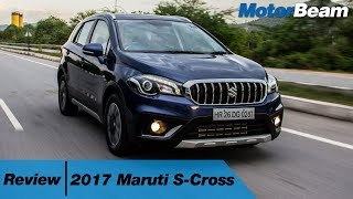 2017 Maruti SCross Review  Best Maruti Ever  MotorBeam [upl. by Snowber]