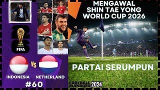 60 Indonesia vs Netherland  2nd Round World Cup 2026  FM2024 [upl. by Aracal]