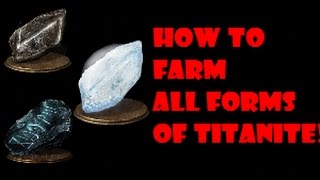 Dark Souls 3 Best Way  How To Farm All Titanite  Upgrade Materials [upl. by Jaquenette]