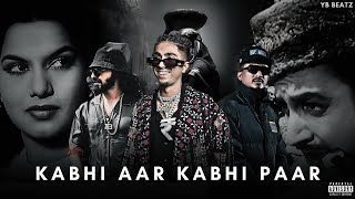 MC Stan  Kabhi Aar Kabhi Paar FtDivine X Emiway Bantai X Sambata Official Music Video [upl. by Hogen]