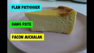 flan pâtissier sans pâte façon michalak au Monsieur Cuisine plus [upl. by Carolynne]