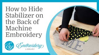 How to Hide Stabilizer on the Back of Machine Embroidery [upl. by Otit901]