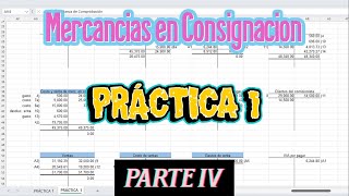 PRÁCTICA 1  MERCANCÍAS EN CONSIGNACIÓN  PARTE 4 [upl. by Reyaht608]