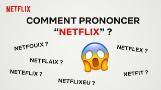 TUTO  COMMENT PRONONCER NETFLIX   Netflix France [upl. by Baillie446]