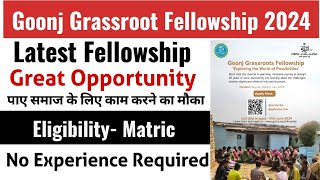 Goonj Grassroots Fellowship 2024  Get a chance to work with Ngo [upl. by Eiger246]