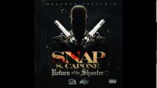 Snap Capone  15 So Real Return Of The Shooter [upl. by Bonina54]