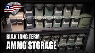 Bulk LongTerm Ammo Storage [upl. by Sheffie]