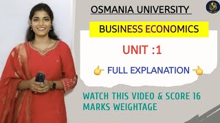 UNIT  1  BUSINESS ECONOMICS  FULL EXPLAINATION VIDEO  💯 PASS  SEM 5  OUshivanipallela [upl. by Haidabej]