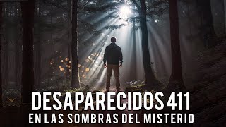 Desaparecidos 411 Documental completo missing411 misterio documental [upl. by Hillinck]