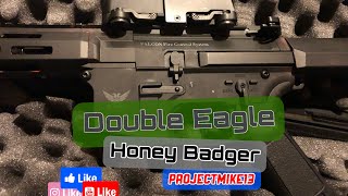 Double Eagle Honey Badger [upl. by Ordnaxela872]