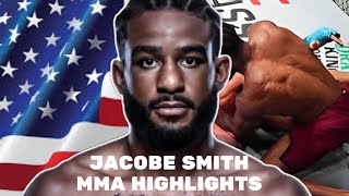 UFC NEXT BIG THINGJacobe Smith MMA Highlights MMA UFC [upl. by Anitniuq]