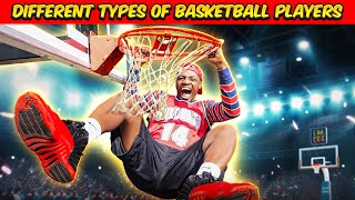 Different types of Basketball Players  ft DarrylMayes [upl. by Lerrud]