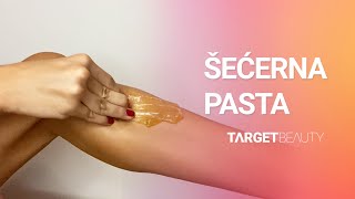 Šećerna pasta u nekoliko jednostavnih koraka  TARGET BEAUTY [upl. by Nennek]