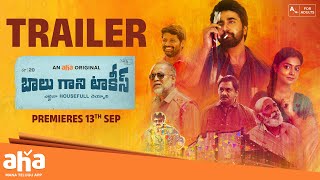 Balu Gani Talkies  Trailer  Shiva Ramachandravarapu Saranya Sharma Raghu Kunche  AhaOriginals [upl. by Naghem]