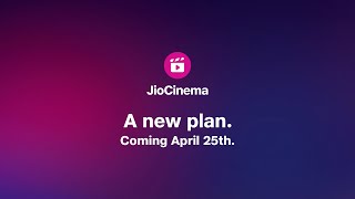 A new plan Coming April 25th  JioCinema [upl. by Antone]