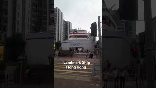 Landmark Ship in Whampoa Hong Kong satisfying hongkongroad shortvideo shorts viral trending [upl. by Ahtnamas]