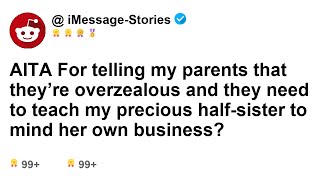 AITA For telling my parents that they’re overzealous and they need to teach my precio [upl. by Imalda]