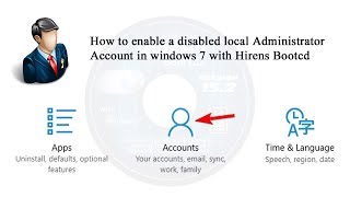 How to enable a disabled local Administrator account in windows 7 with Hirens Bootcd [upl. by Sheldon]