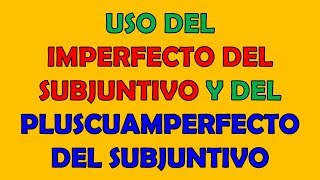 Clase 19  El Imperfecto del Subjuntivo Vs El Pluscuamperfecto del Subjuntivo en español [upl. by Mira482]