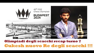 Olimpiadi degli scacchi recap turno 7 Gukesh la tigre indiana divora il dragone cinese [upl. by Aenyl]