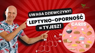 UWAGA dziewczyny Leptynooporność  TYJESZ [upl. by Eitra]