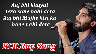 RCR  Aaj Bhi Khayal Tera Sone Nahi Deta Song  LYRICS  ll Ae Dil Hai Mushkil Rcr Version [upl. by Ahsiken]