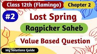 class 12 english chapter 2 lost spring long question answers [upl. by Yelik615]