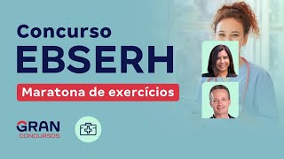 Concurso EBSERH  Maratona de exercícios [upl. by Akerboom]