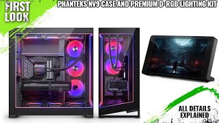 Phanteks NV9 Chassis NV7 And NV9 DRGB Lighting Kit And 55quot Displays Launched  All Details Here [upl. by Ynnelg]