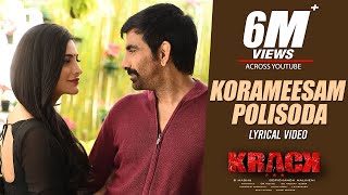 Korameesam Polisoda Lyrical Video Song Krack  Raviteja ShrutiHaasan Gopichand Malineni Thaman S [upl. by Tearle317]